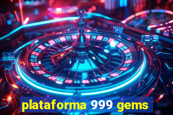 plataforma 999 gems